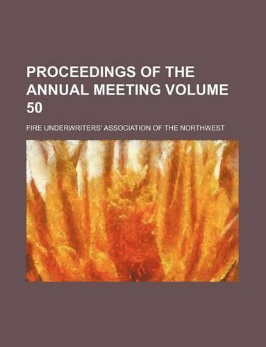 Proceedings of the Annual Meeting Volume 50