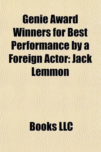 Genie Award Winners for Best Performance by a Foreign Actor