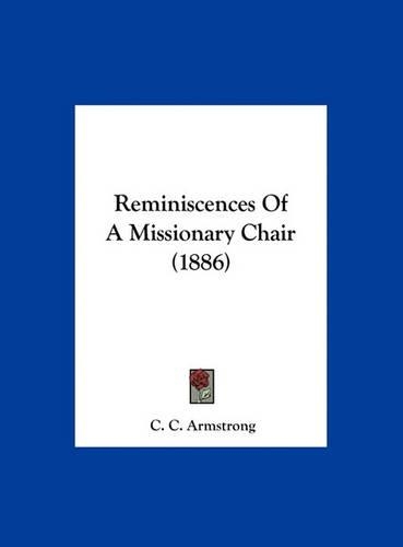 Reminiscences of a Missionary Chair (1886)