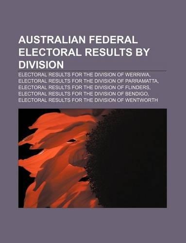 Australian Federal Electoral Results by Division