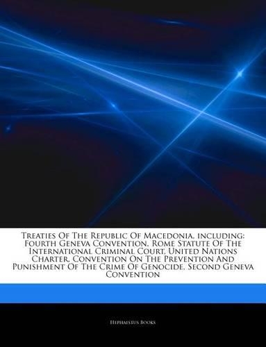 Articles on Treaties of the Republic of Macedonia, Including