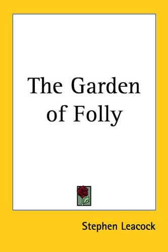 The Garden of Folly