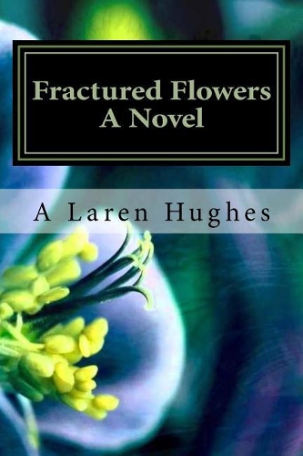 Fractured Flowers: Sisters Torn Apart
