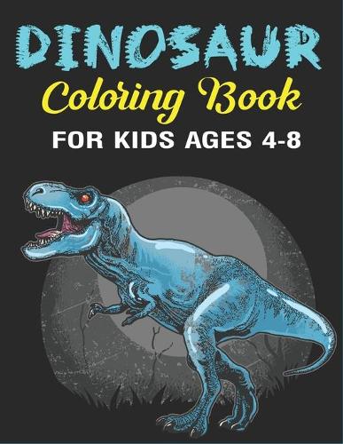 Dinosaur Coloring Book for Kids Ages 4-8