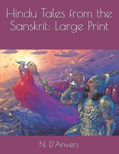 Hindu Tales from the Sanskrit: Large Print