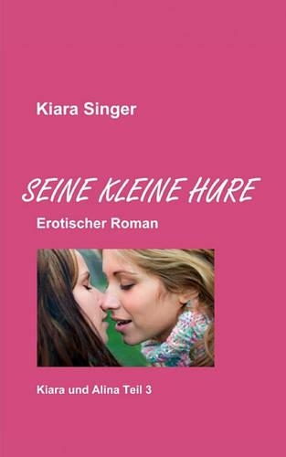 Seine Kleine Hure: (German)