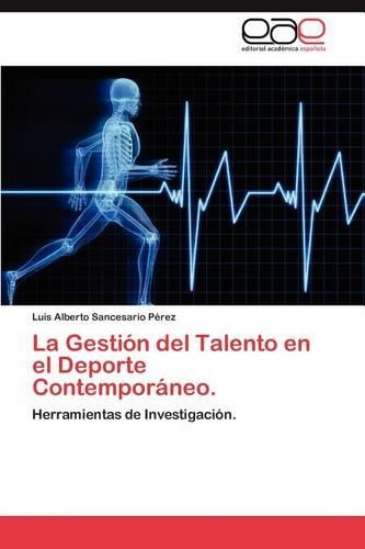 La Gestion del Talento En El DePorte Contemporaneo.