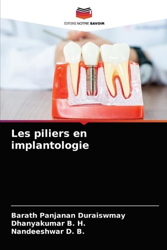 Les piliers en implantologie