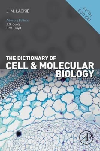 The Dictionary of Cell & Molecular Biology