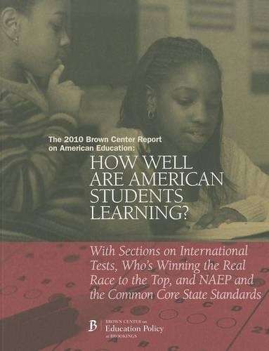 The 2010 Brown Center Report on American Education