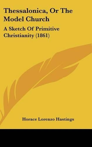 Thessalonica, or the Model Church