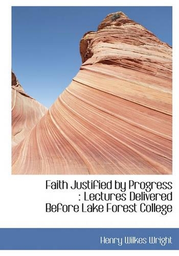 Faith Justified by Progress