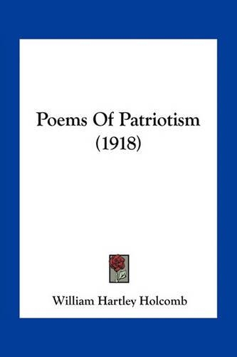 Poems Of Patriotism (1918)
