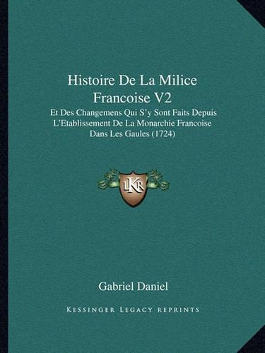 Histoire De La Milice Francoise V2
