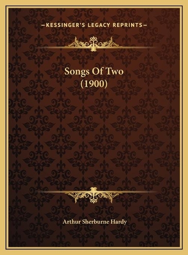 Songs Of Two (1900): (English)
