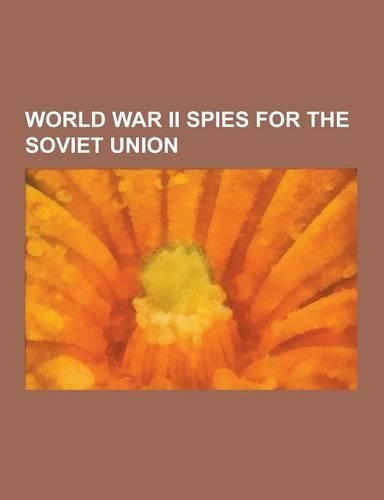 World War II Spies for the Soviet Union