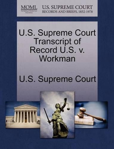 U.S. Supreme Court Transcript of Record U.S. V. Workman