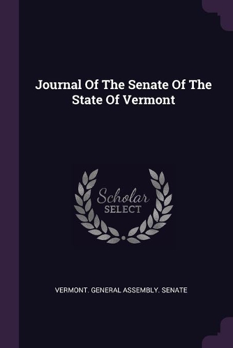 Journal Of The Senate Of The State Of Vermont