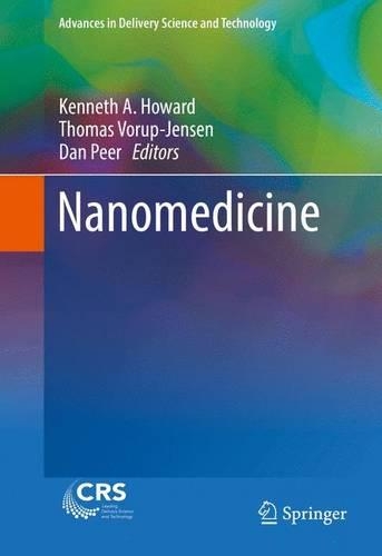 Nanomedicine: (Advances in Delivery Science and Technology)