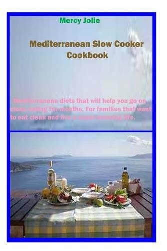 Mediterranean Slow Cooker Cookbook