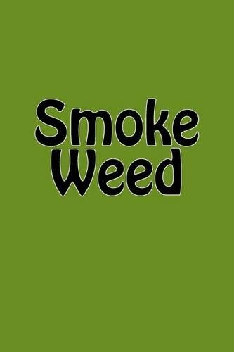 Smoke Weed
