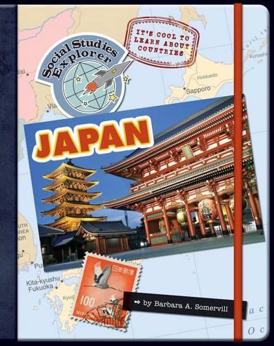 It's Cool to Learn about Countries: Japan: (Explorer Library: Social Studies Explorer)