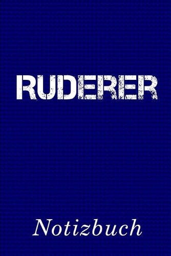 Ruderer Notizbuch