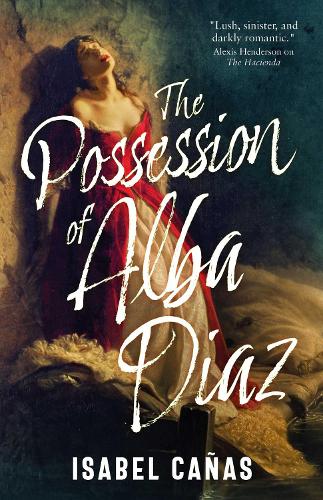 The Possession of Alba Díaz