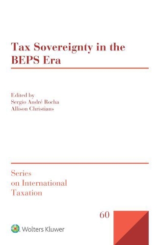 Tax Sovereignty in the Beps Era
