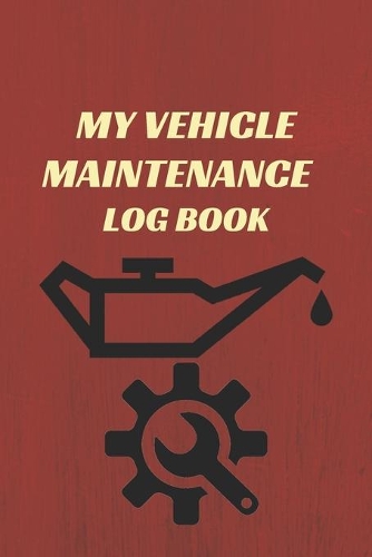My vehicle maintenance log book