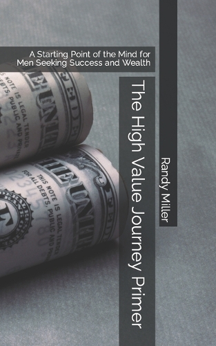 The High Value Journey Primer