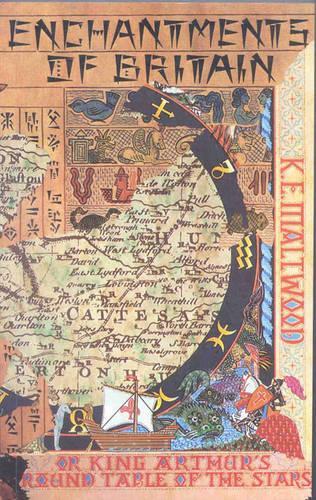 Enchantments of Britain: King Arthur's Round Table of the Stars