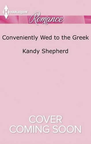 Conveniently Wed to the Greek