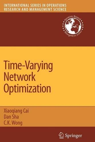 Time-Varying Network Optimization: (English)