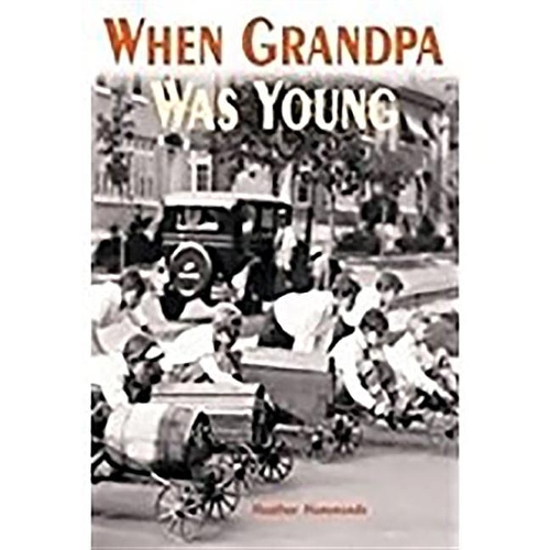 Rigby Focus Fluency: Leveled Reader Bookroom Package Nonfiction (Levels L-O) When Grandpa Was Young