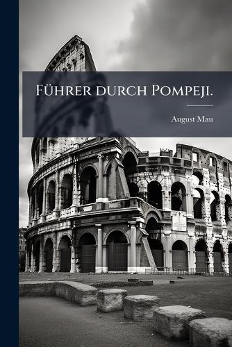 FÃ1/4hrer durch Pompeji.