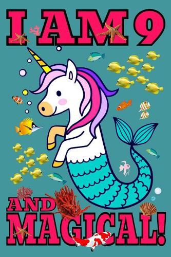 I am 9 and Magical!