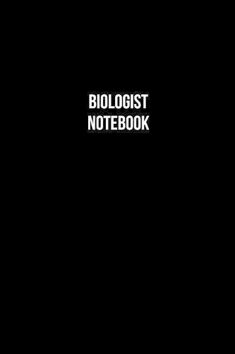 Biologist Notebook - Biologist Diary - Biologist Journal - Gift for Biologist