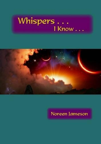 Whispers ... I Know ...