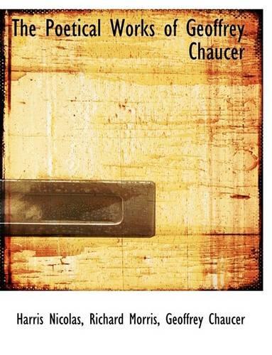 The Poetical Works of Geoffrey Chaucer