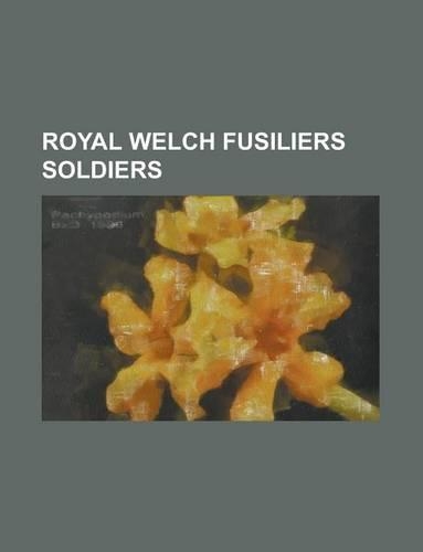 Royal Welch Fusiliers Soldiers