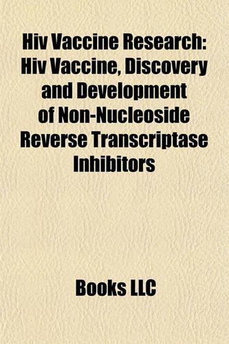 HIV Vaccine Research: HIV Vaccine, Discovery and Development of Non-Nucleoside Reverse Transcriptase Inhibitors(English)
