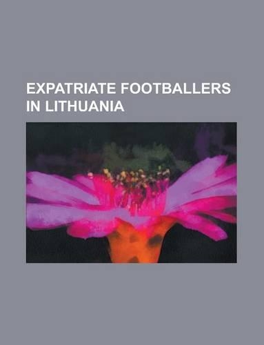 Expatriate Footballers in Lithuania