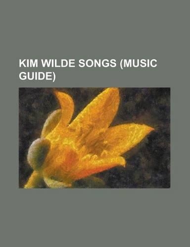 Kim Wilde Songs (Music Guide)