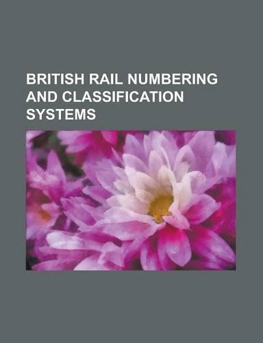 British Rail Numbering and Classification Systems