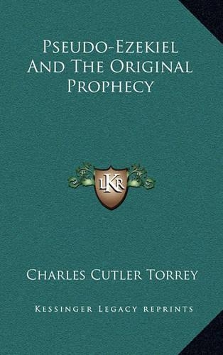 Pseudo-Ezekiel and the Original Prophecy