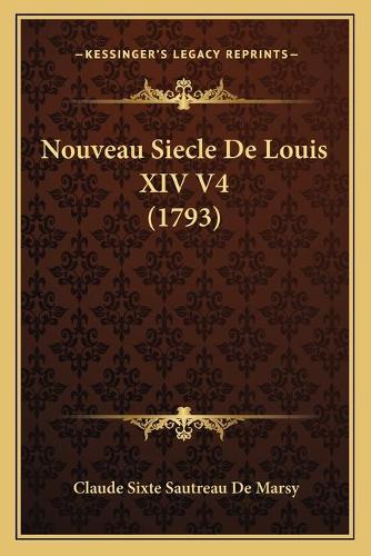 Nouveau Siecle De Louis XIV V4 (1793)