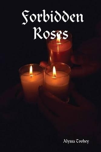Forbidden Roses