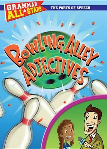 Bowling Alley Adjectives