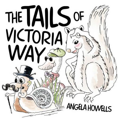 The Tails of Victoria Way: (English)